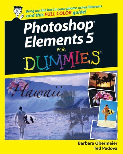 Read Online Photoshop Elements 5 For Dummies 