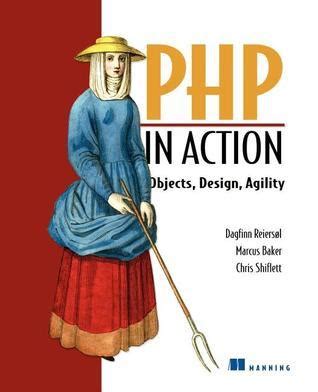 Download Php In Action Objects Design Agility Modern Software Practices For Php 