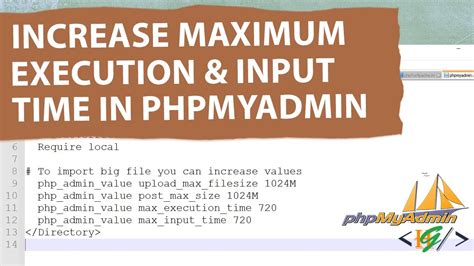 Phpmyadmin Max Execution Time