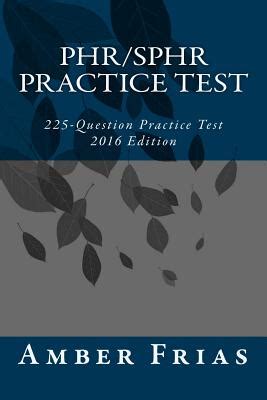 Phr Sphr Practice Test 225 Question