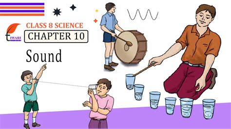 Physical Science Chapter 10 Sound Notes Section 1 The
