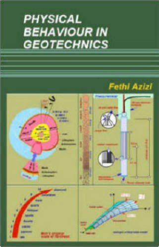 Read Physical Behaviour In Geotechnics 