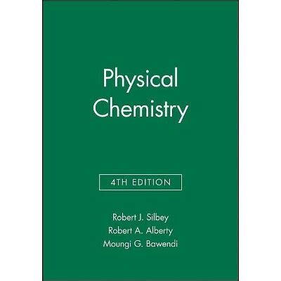 Read Online Physical Chemistry 4Th Edition Silbey Solutions Manual 