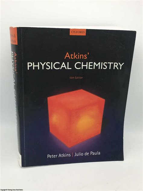 Read Physical Chemistry Atkins 10Th Edition 