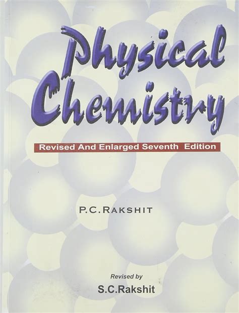 Read Online Physical Chemistry By P C Rakshit In 
