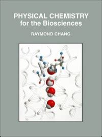 Full Download Physical Chemistry For The Biosciences Solutions Manual 
