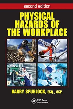 Download Physical Hazards Of The Workplace Second Edition Occupational Safety Health Guide Series 