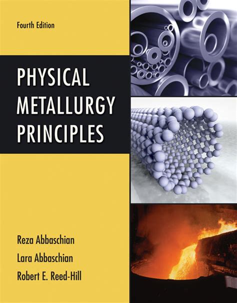 Read Online Physical Metallurgy Principles 4Th Edition 