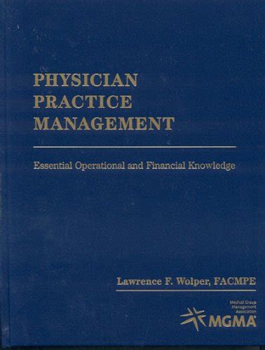 Physician Practice Management Essential Operational And Financial Knowledge