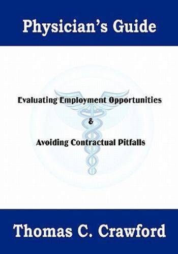 physicians guide evaluating employment opportunities avoiding contractual pitfalls