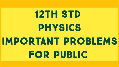 Physics 12th Std Problems