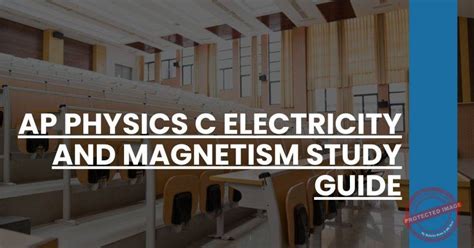 Physics Electricity And Magnetism Study Guide