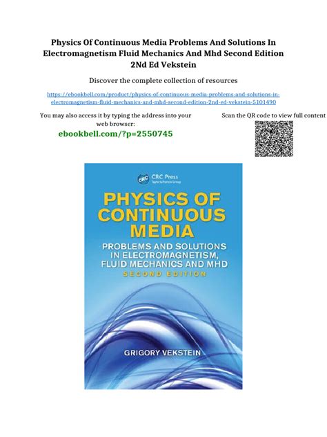 Physics Of Continuous Media Problems And Solutions In Electromagnetism Fluid Mechanics And Mhd Second Edition