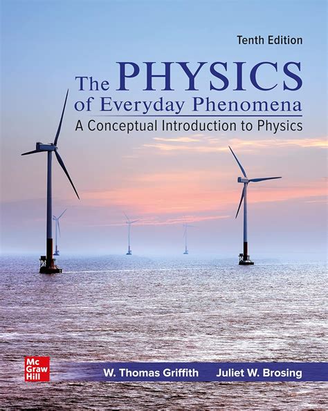 Physics Of Everyday Phenomena 4th Edition