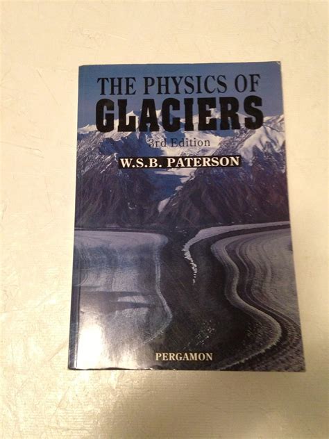 Physics Of Glaciers Third Edition