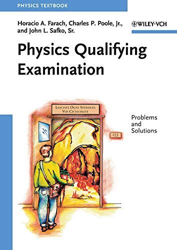 Physics Qualifying Examination Problems And Solutions