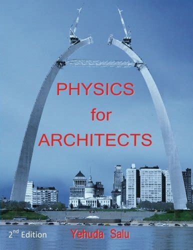 Full Download Physics Architects Edition Yehuda Salu 