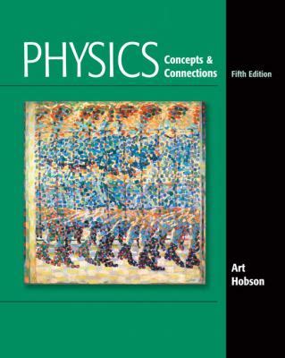 Read Online Physics Concepts And Connections 5Th Edition Solutions Pdf 