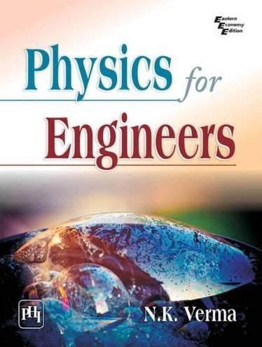 Read Physics For Engineers By N K Verma 