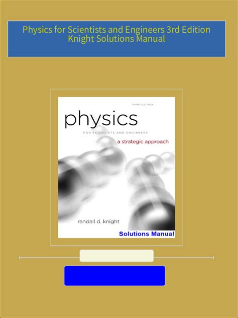 Read Online Physics For Scientists And Engineers 3Rd Edition Knight Solutions Manual Pdf 