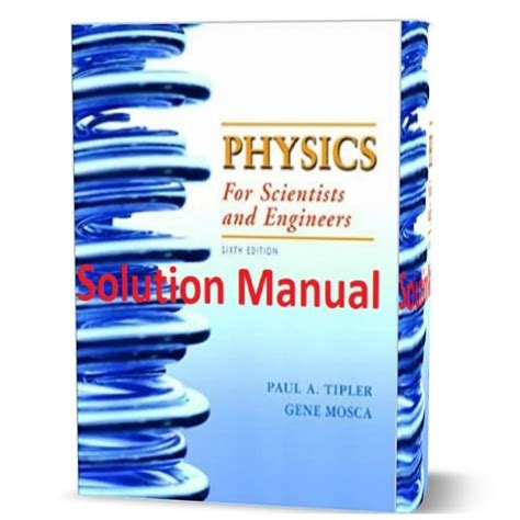 Download Physics For Scientists And Engineers 6Th Edition Solution Manual 