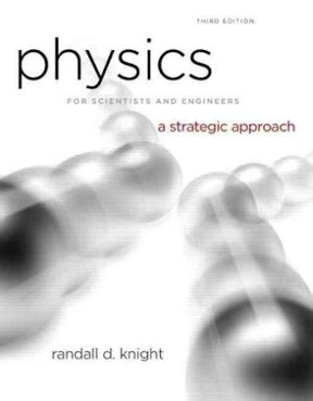 Full Download Physics Knight 3Rd Edition Solutions Chegg 