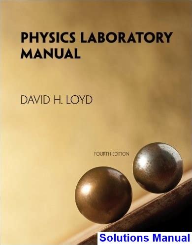 Read Physics Lab Manual Loyd Solutions 