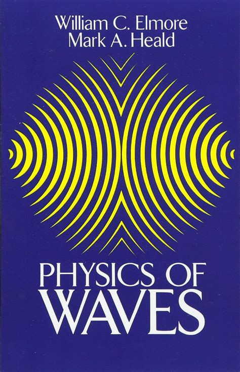 Full Download Physics Of Waves Mark A Heald 