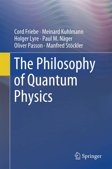 Read Physics Philosophy And Quantum Technology 