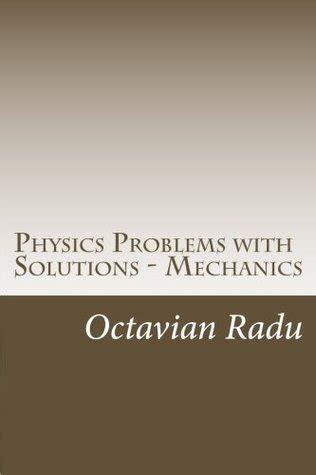 Read Physics Problems With Solutions Mechanics For Olympiads And Contests 