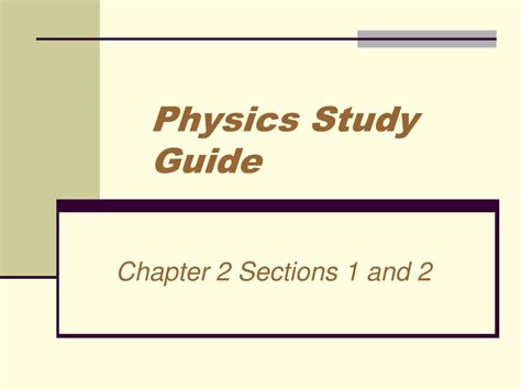 Download Physics Study Guide Chapter 2 