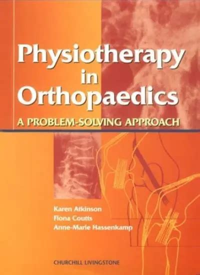 Read Physiotherapy In Orthopaedics A Problem Solving Approach 1E 