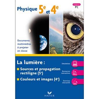 Physique 5e Et 4e La Lumia Re Sources Et Propagat