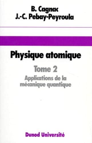 physique atomique tome 2 introduction a la physiq
