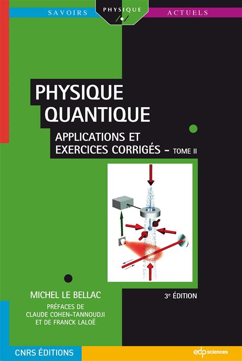 Physique Quantique Tome 2 Applications Et Exercic