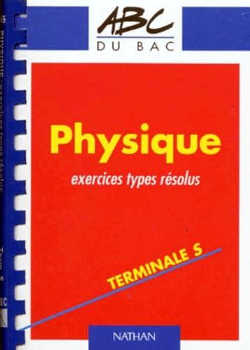 Physique Terminale S Exercices Types Ra C Solus