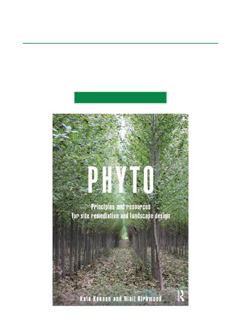 Phyto Principles And Resources For Site Remediation And Landscape Design