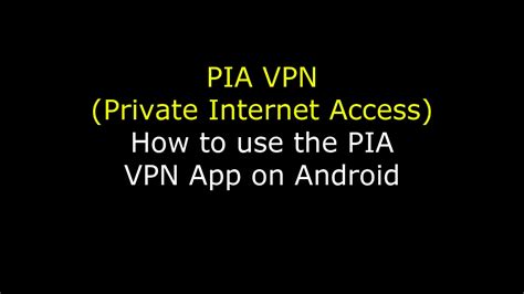 pia vpn mace android