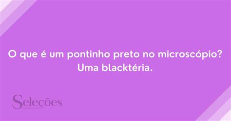 Piadinhas De Preto