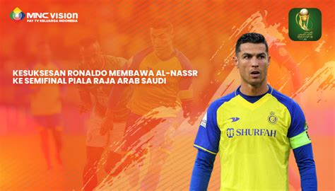 PIALA RAJA ARAB SAUDI - Lolos ke Semifinal Piala Raja Arab Saudi, Al Nassr