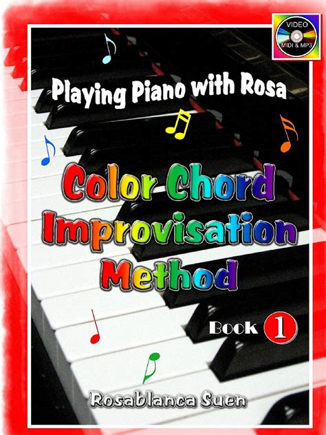 Read Online Piano Course Color Chord Improvisation Method Volume 1 Learn To Play 5 Gospel Hymns Church Pianist Training Learn Piano 