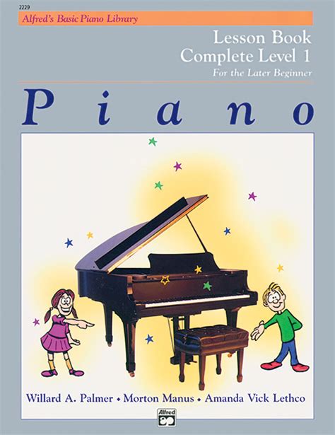 Read Online Piano Lesson Book Complete Level 1 For The Later Beginner 