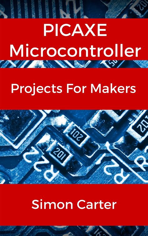 Picaxe Microcontroller Projects For The Evil Genius