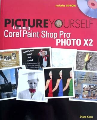 Picture Yourself Learning Corel Paint Shop Pro X2