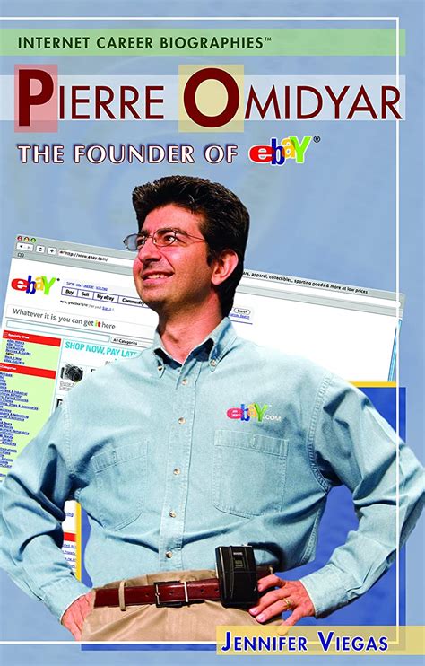 Read Online Pierre Omidyar The Founder Of Ebay Internet Career Biographies Hardcover 