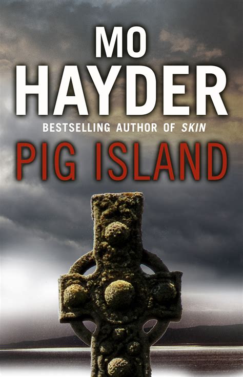 Download Pig Island By Mo Hayder 
