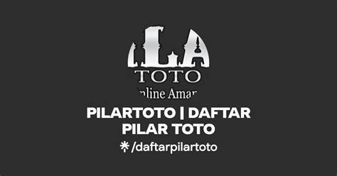 PILARTOTO - PILARTOTO - Link Login