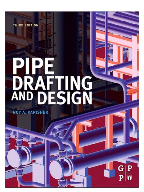 Pipe Drafting And Design Third Edition