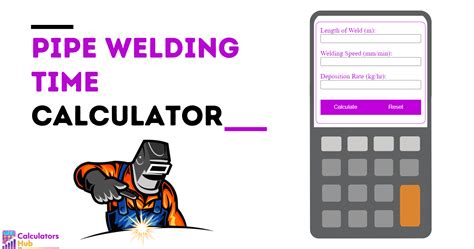 Pipe Welding Time Calculator
