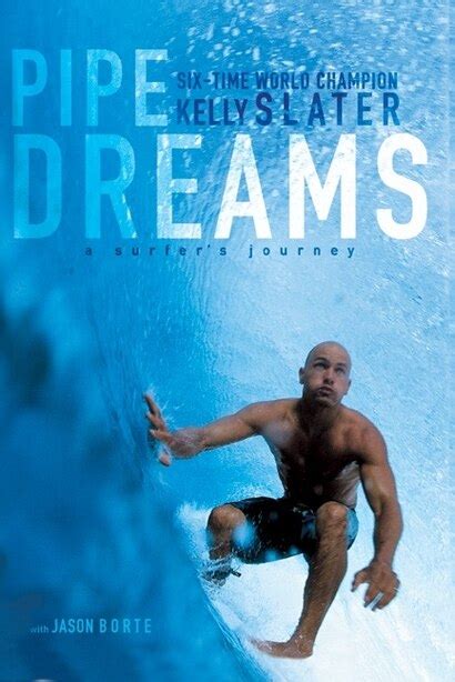 Full Download Pipe Dreams A Surfer S Journey 